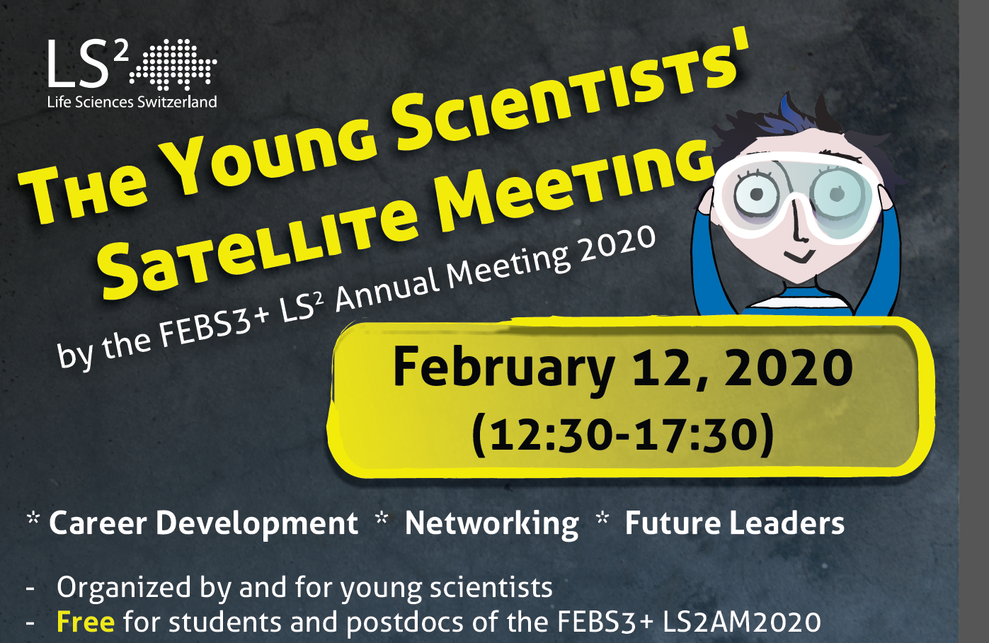 A Young Scientists' Satellite meeting to the FEBS3+ LS2 Annual Meeting 2020